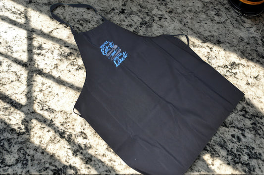 You'll eat it and You'll like it Apron